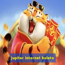 jupiter internet boleto